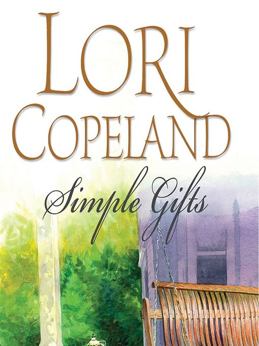 Title details for Simple Gifts by Lori Copeland - Wait list